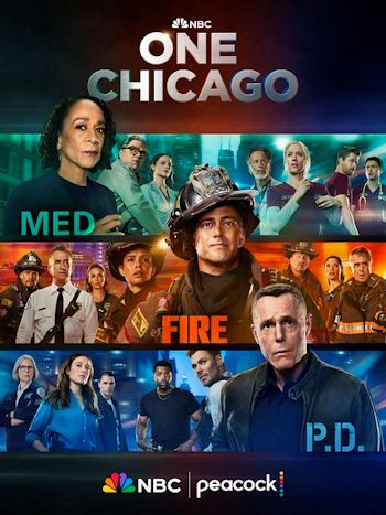 One Chicago - Chicago Med, Chicago Fire and Chicago P.D.